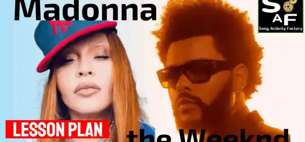 Engage students with The Weeknd and Madonna1s new song